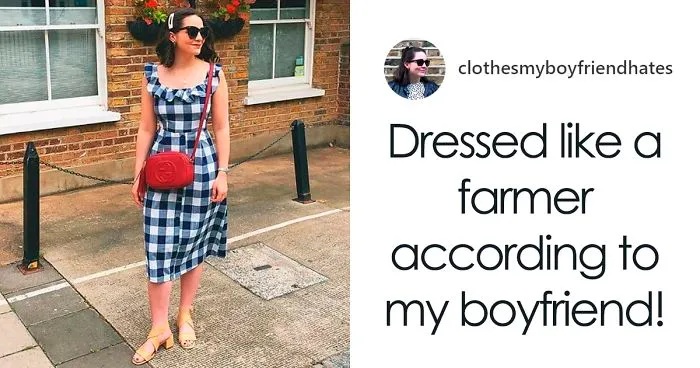 Woman Posts Outfit Pics Her Boyfriend Hates, Captions Each One With A Quote From Him (30 Pics)