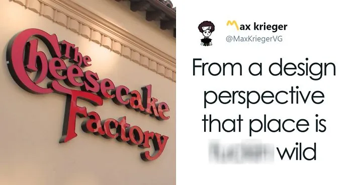 Man Explains Why Cheesecake Factory Is Probably The Weirdest Restaurant On Earth And It’s Pretty Spot On