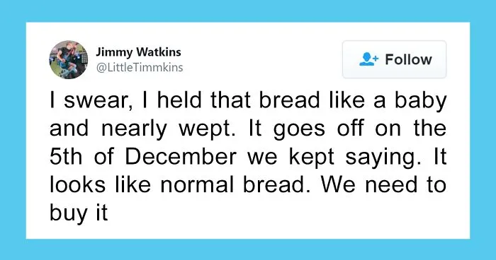 These People Were Astonished By The Expiration Date Of This Bread, Decide To Meet Up On Its Expiry Day To Eat It