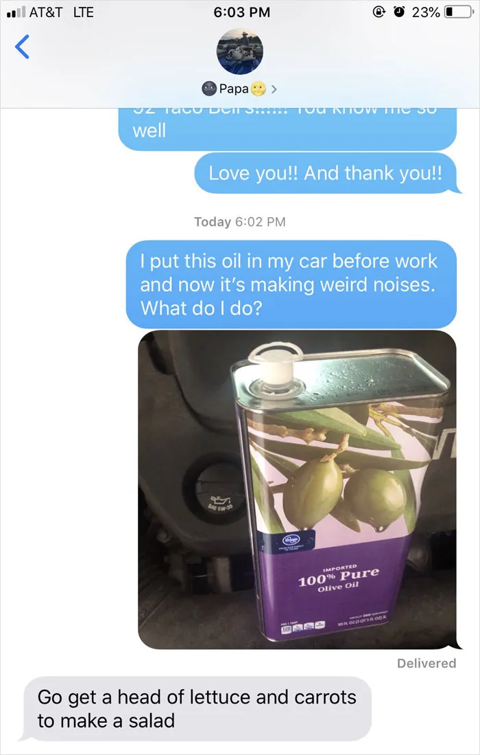 People Text Their Dads That They Put Olive Oil In Their Car And Share Screenshots (30 Pics)
