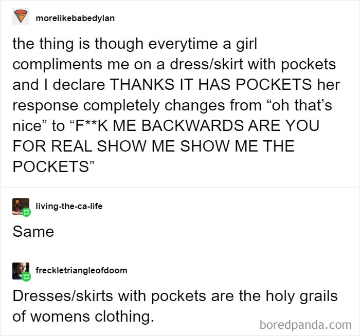 30 Posts That Show How Much Women Want Pockets In Their Clothes