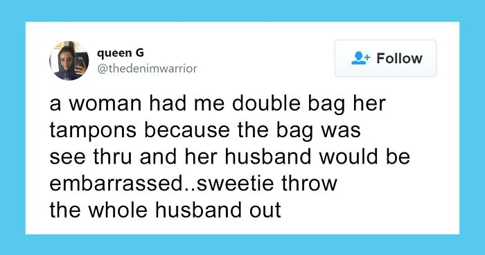 40 Tweets That Men Who Know 'Women's Place In Society' Won't Find Funny