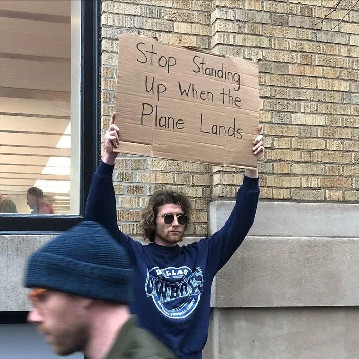 Stop Standing Up When The Plane Lands