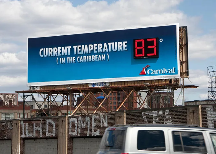 Empresa Carnival - temperatura actual... en el Caribe- Esta cartelera estuvo presente en Nueva York de enero a marzo