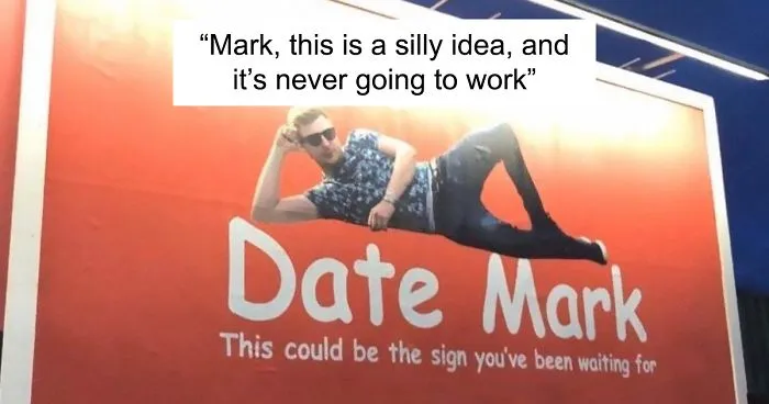 Single 30-Year-Old Man Buys A Billboard Asking Women To Date Him And The Website It Leads To Is Hilarious