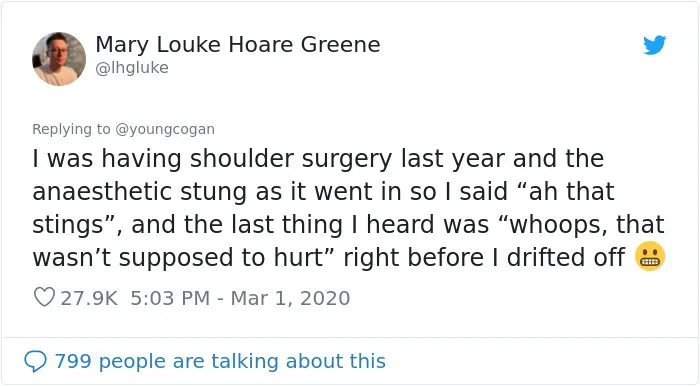 Turns Out It's Not Required To Count Back To 10 Before Anesthesia Kicks In And Here Are 30 Stories Of What Actually Happens