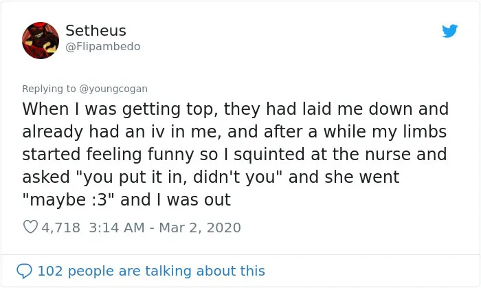 Turns Out It's Not Required To Count Back To 10 Before Anesthesia Kicks In And Here Are 30 Stories Of What Actually Happens