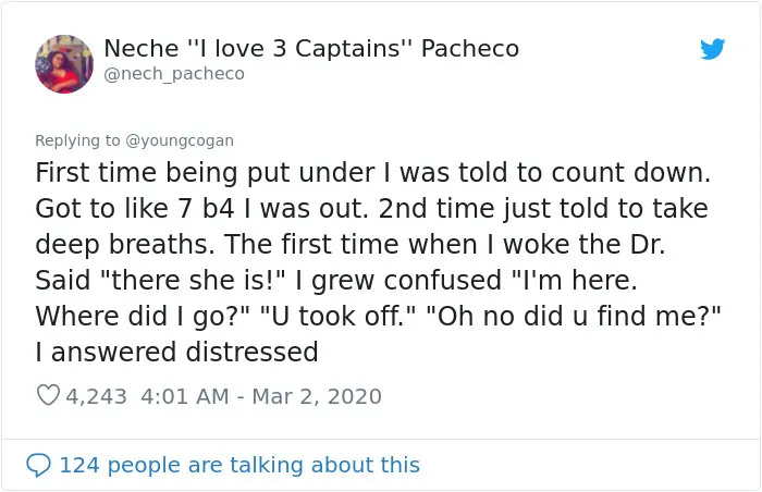 Turns Out It's Not Required To Count Back To 10 Before Anesthesia Kicks In And Here Are 30 Stories Of What Actually Happens