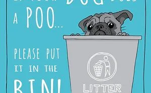 If Your Dog Poops Put In The Bin Please
