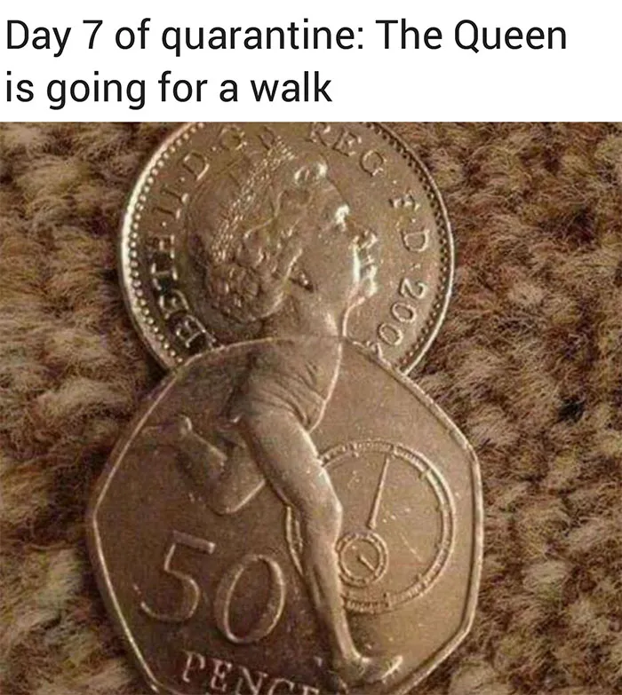 Queen silhouette on coins, humorously depicting her "walking" during quarantine, highlighting the immortal queen theme.