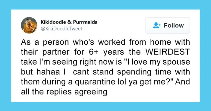 Woman Offers Advice To People Who Are Staying At Home With Their Spouse During The Coronavirus Quarantine