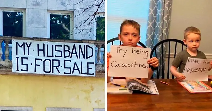 40 Funny Quarantine Signs By People Who Haven't Lost Their Spirits Yet