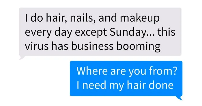 Woman Says Her Business Is Booming Doing Hair, Nails, And Makeup During Quarantine, Shuts Down Woman Who Asked About Her Services