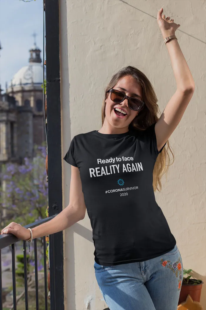 Ready To Face Reality Again