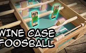 Upcycling A Wine Case Into A Foosball Table - Our Quarantine Project