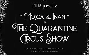 The Quarantine Circus Show