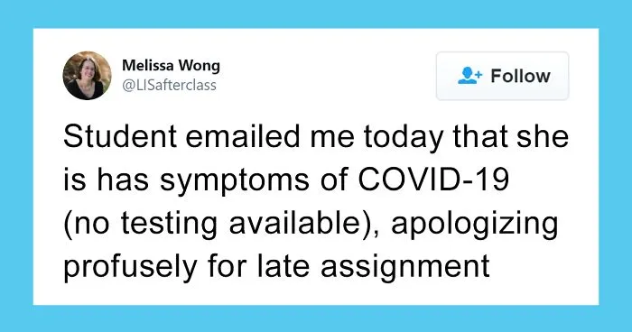 College Professor Shares A Script All Lecturers Should Use When Students Email About Getting Simptomps Of COVID-19