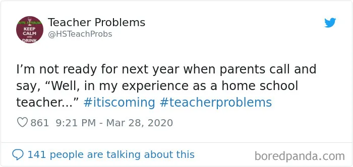 44 Of The Best Tweets From Teachers Working During The Quarantine