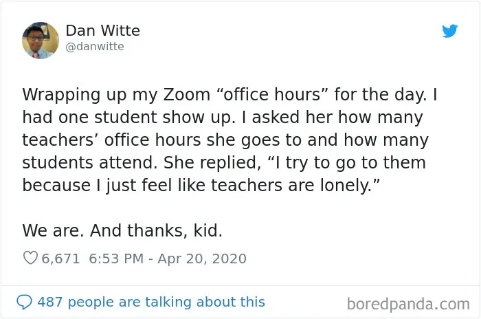 44 Of The Best Tweets From Teachers Working During The Quarantine