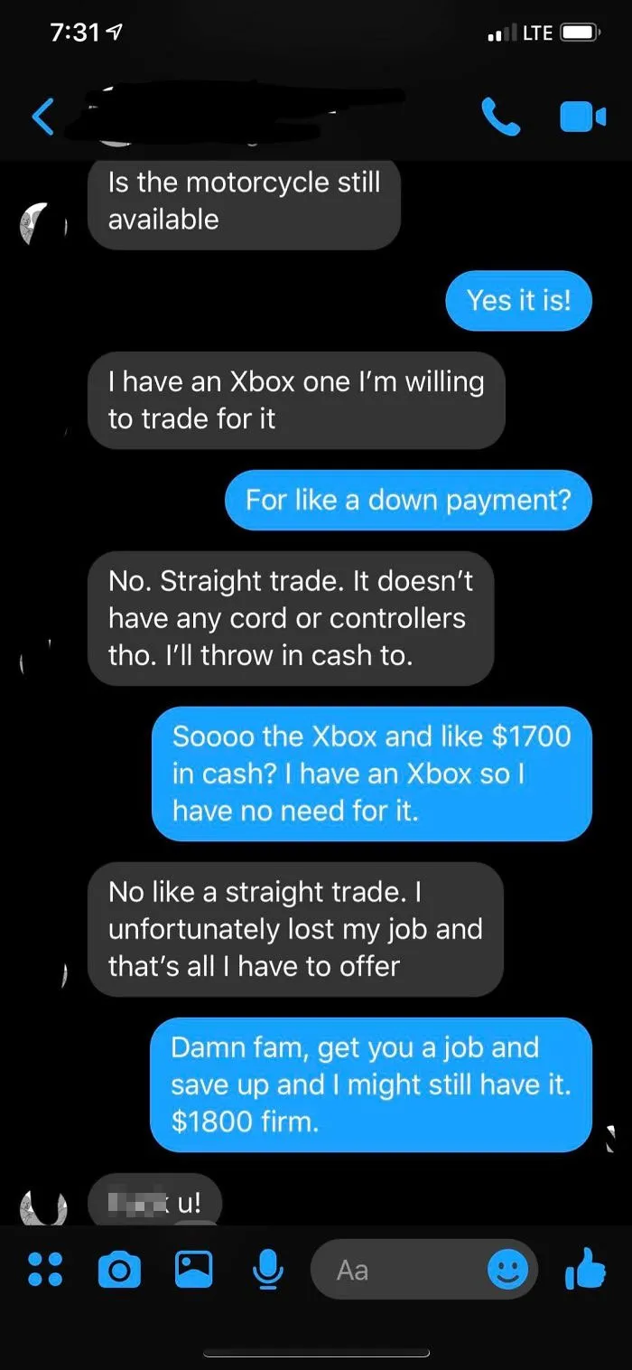 One Would Think That If You Lost Your Job, Buying A Motorcycle Wouldn’t Be A Priority.