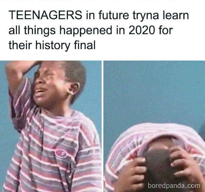 40 Memes That Sum Up 2020 So Far