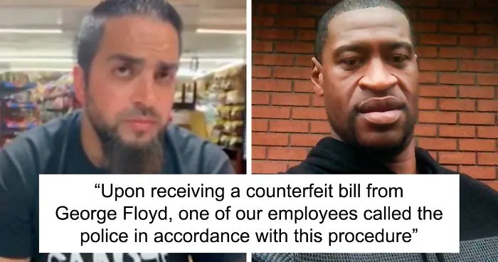 People Are Applauding How The Owner Of The Store That Called The Police On George Floyd Reacted
