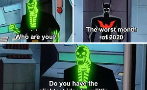 40 Memes That Sum Up 2020 So Far
