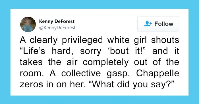 Person Shares How Dave Chappelle Schooled A Privileged White Girl On Police Brutality