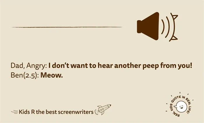 This Account Posts Quotes By Children And Here's 30 Of The Best Ones