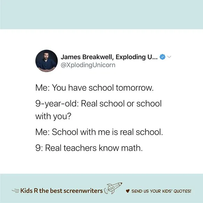 This Account Posts Quotes By Children And Here's 30 Of The Best Ones