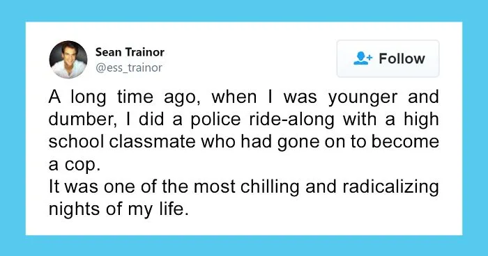 Guy Who Shadowed A Cop For A Night Tells How It Completely Changed His Opinion On Police In This Viral Twitter Thread
