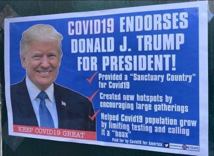 A New Kind Of Covid-19 Political Poster Seen In My Neighborhood