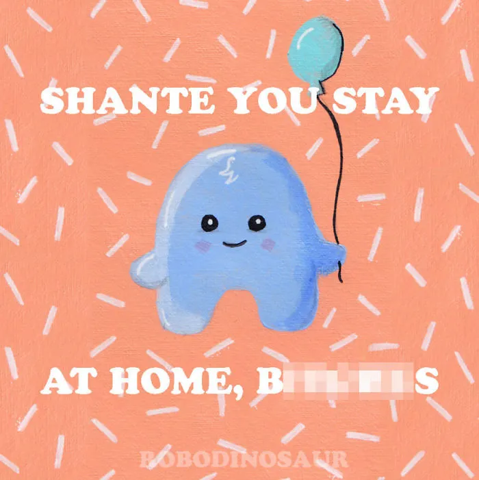 Shante You Stay