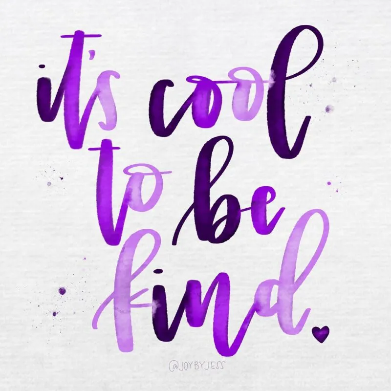 It's Cool To Be Kind: Tell Us  How You Can And Have Been Kind Recently