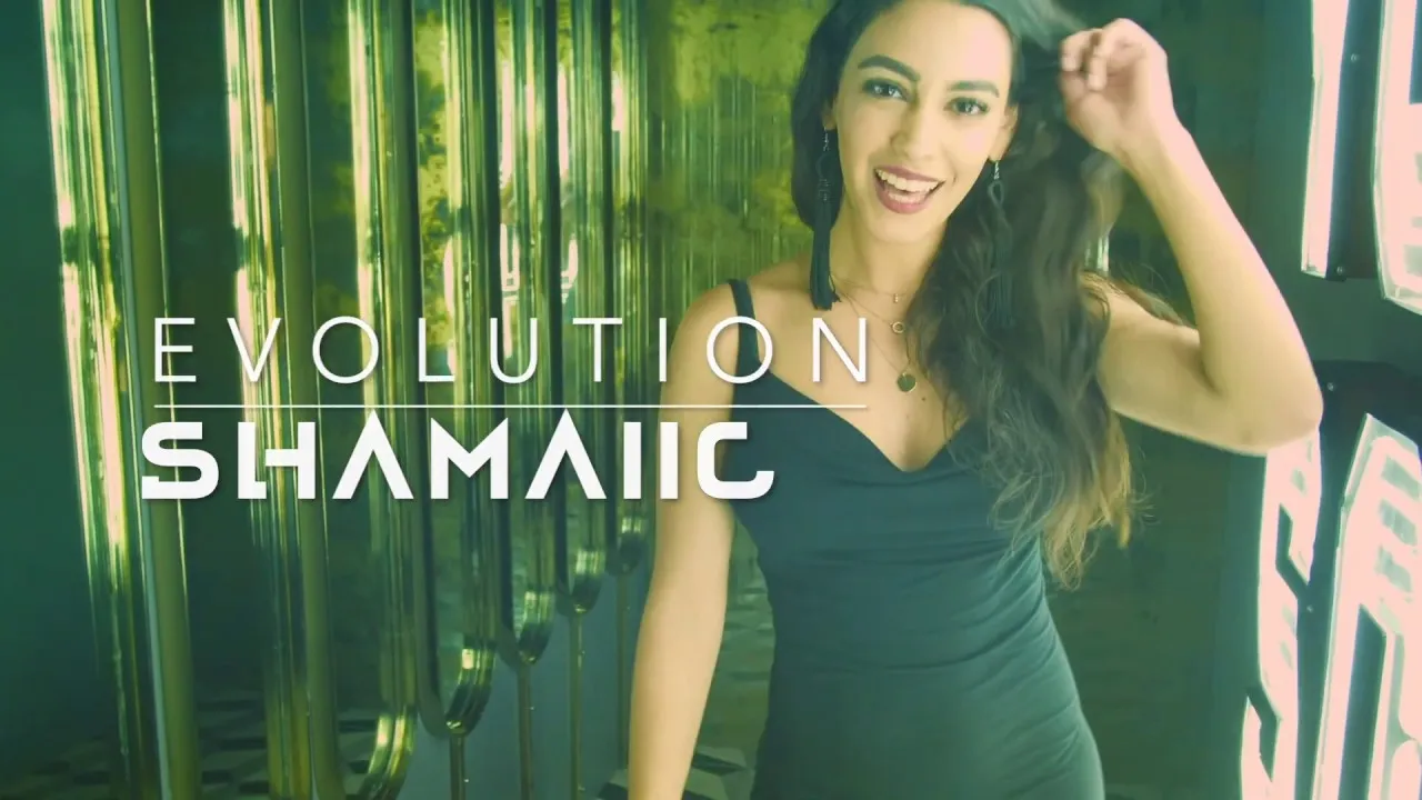 Shamaiic  - Evolution