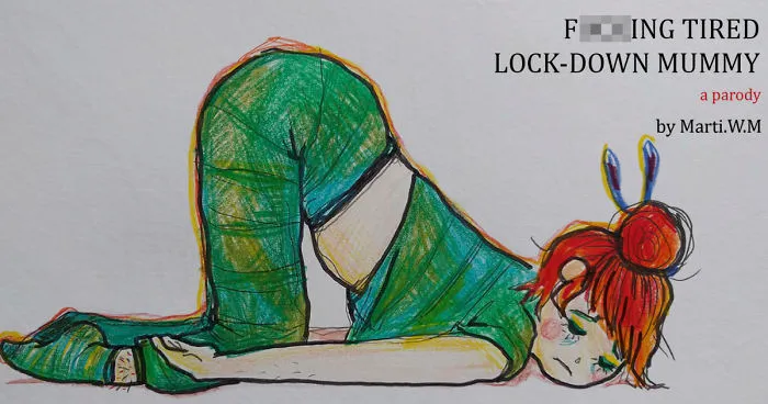 I Made A Children’s Book Parody About A Tired Lockdown Mommy, And It's What We Can All Relate To
