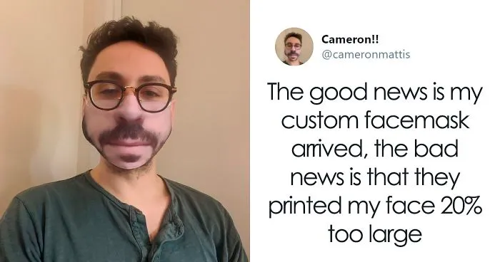 People Share Their Custom Face Mask Fails And Here Are 14 Of The Creepiest And Funniest Ones