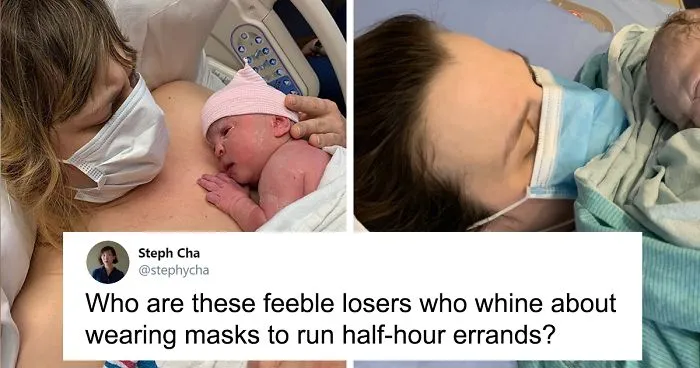 Moms Who Gave Birth Wearing Masks Respond To Those Refusing To Wear Them For 5 Minutes With Savage Tweets