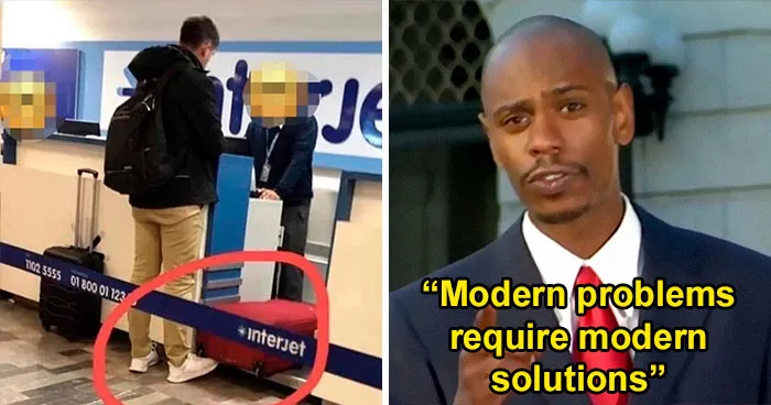 21 People Post The Best 'Modern Problems Require Modern Solutions' Jokes They've Stumbled Upon