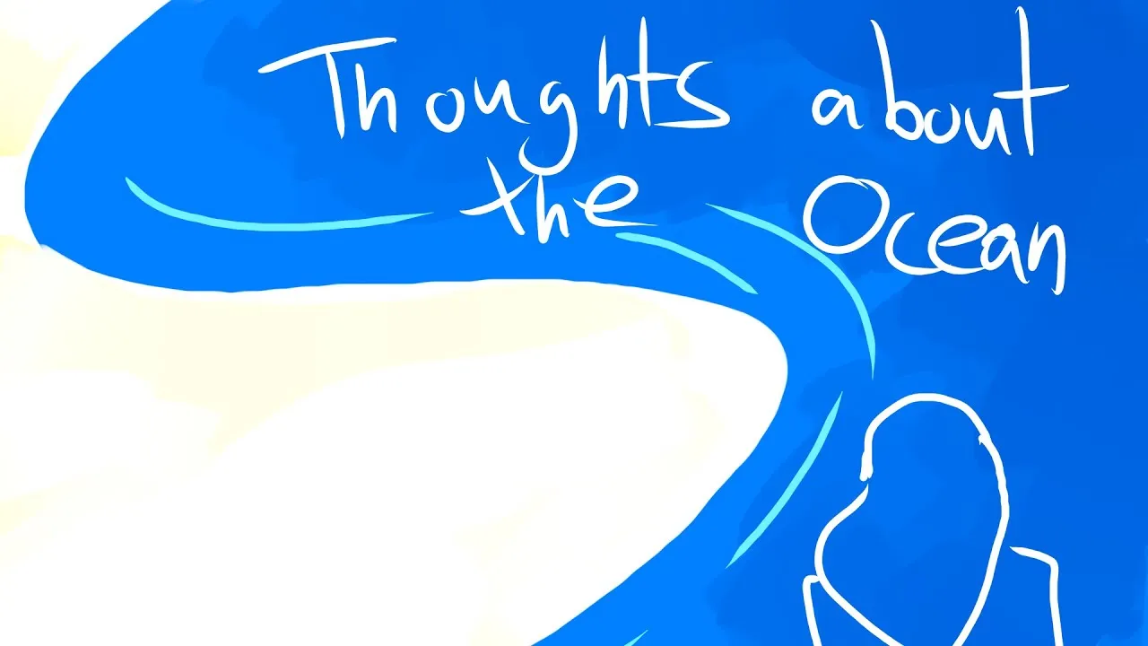 My Thoughts When I Try To Sleep: The Ocean Edition