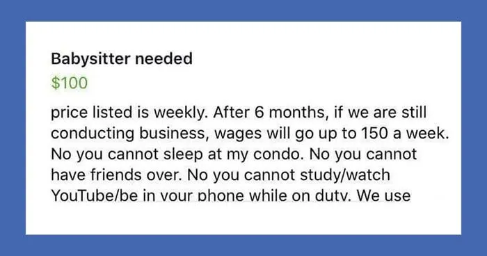 A Babysitter Ad Offering Only $100 A Week Is Going Viral For How Insane The Demands Are