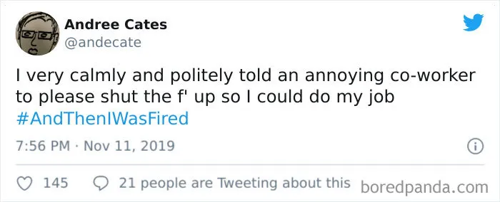 “And Then I Got Fired”: 30 People Share How They Got Fired