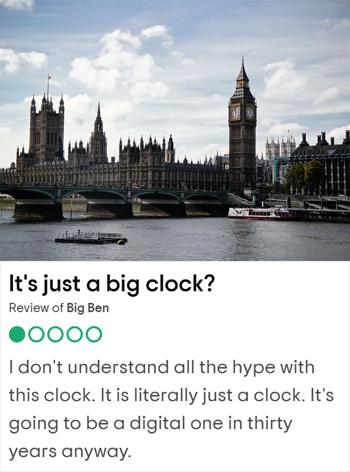 25 Hilariously Negative Reviews On Tripadvisor About Popular UK Tourist Attractions