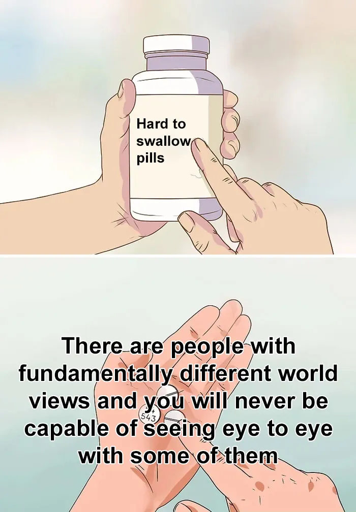 The 'Hard To Swallow Pill' Meme Has People Sharing Difficult Truths, And Here Are 30 Of The Most Popular Ones