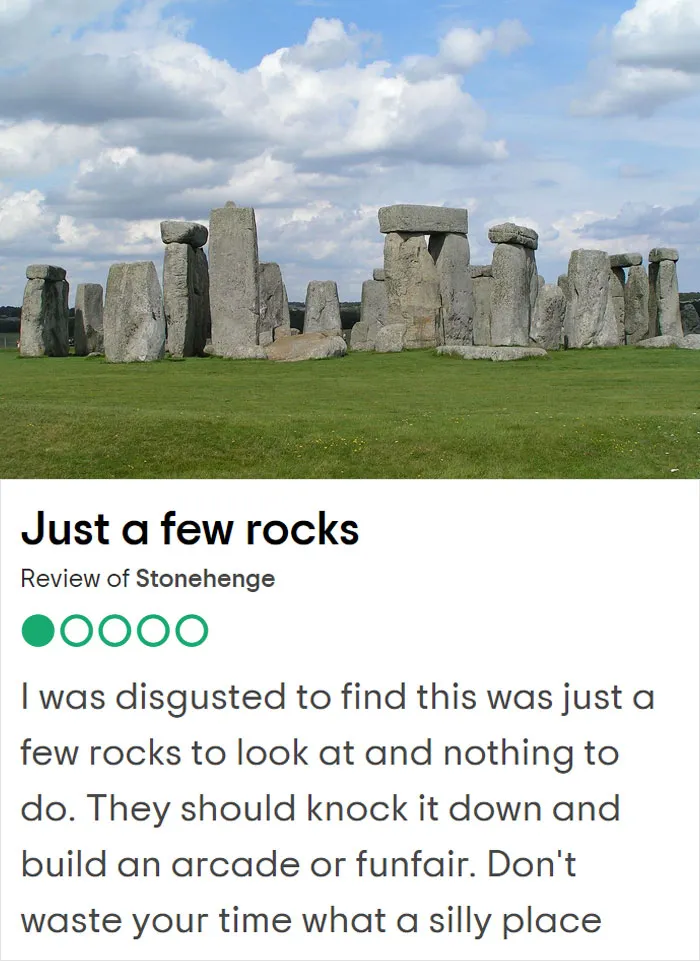 25 Hilariously Negative Reviews On Tripadvisor About Popular UK Tourist Attractions