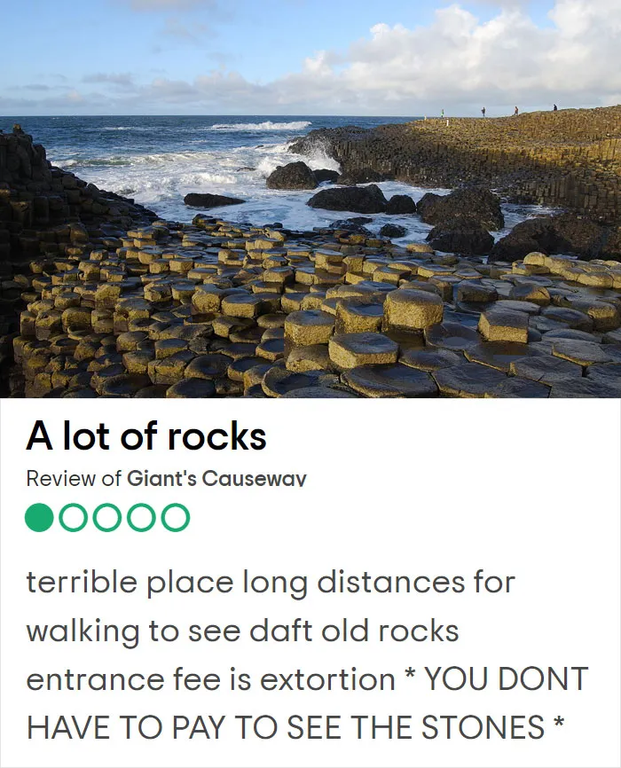 25 Hilariously Negative Reviews On Tripadvisor About Popular UK Tourist Attractions