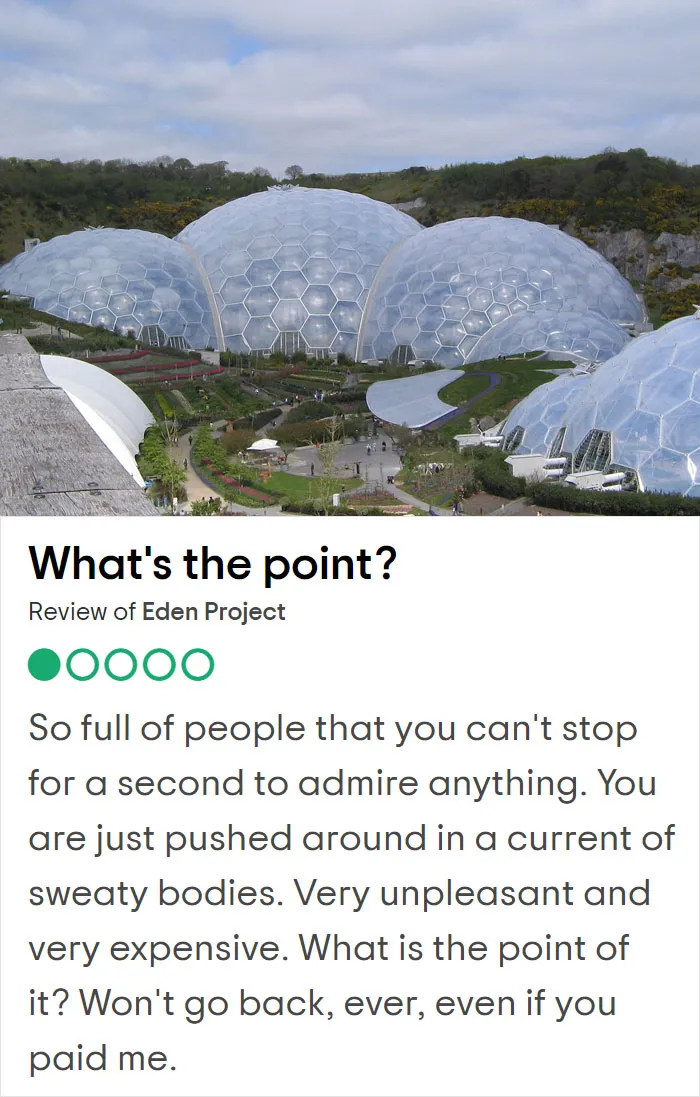 25 Hilariously Negative Reviews On Tripadvisor About Popular UK Tourist Attractions