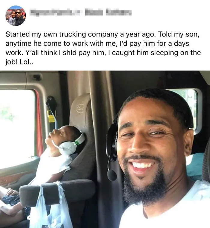 Hace un año comencé mi compañía de transporte. Le dije a mi hijo que cuando viniera a trabajar conmigo, le pagaría la jornada. No sé si pagarle porque se ha dormido en el trabajo