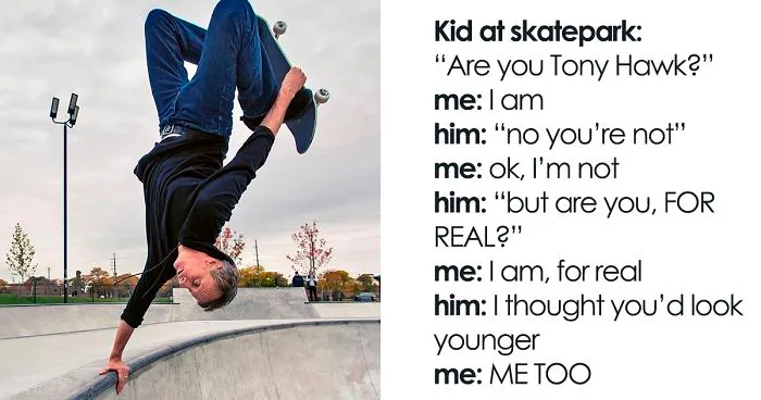 27 Hilarious Times People Didn't Realize They Were Talking To Tony Hawk (New Tweets)
