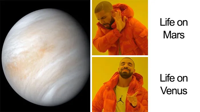 34 Memes Illustrating Humanity's Reaction To The News About The Possibility Of Life On Venus